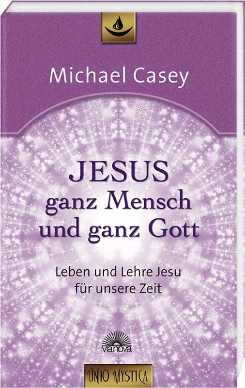 Jesus - ganz Mensch und ganz Gott