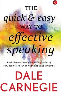 The Quick & Easy Way To Effective Speaking