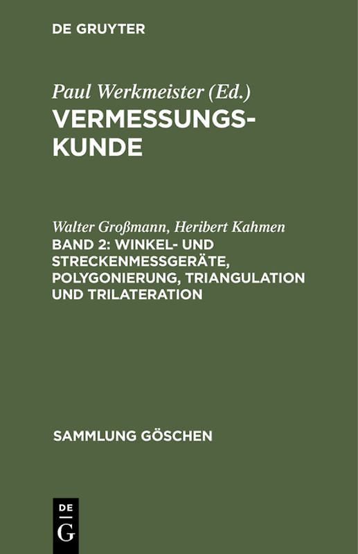 Winkel- und Streckenmeßgeräte, Polygonierung, Triangulation und Trilateration