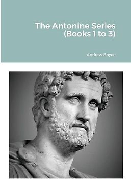 The Antonine Series (Books 1 to 3)