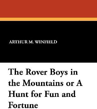 The Rover Boys in the Mountains