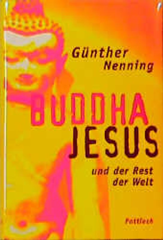 Buddha, Jesus und der Rest der Welt