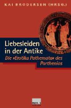Liebesleiden in der Antike