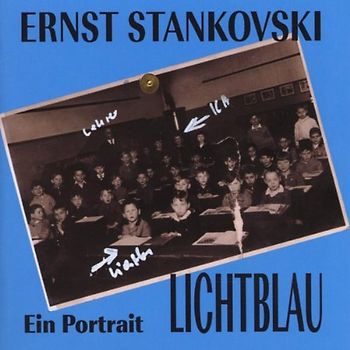 Ernst Stankovski - Lichtblau,Portrait 75.Geb.