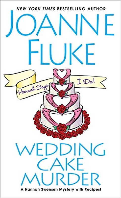Wedding Cake Murder (A Hannah Swensen Mystery, Band 19)