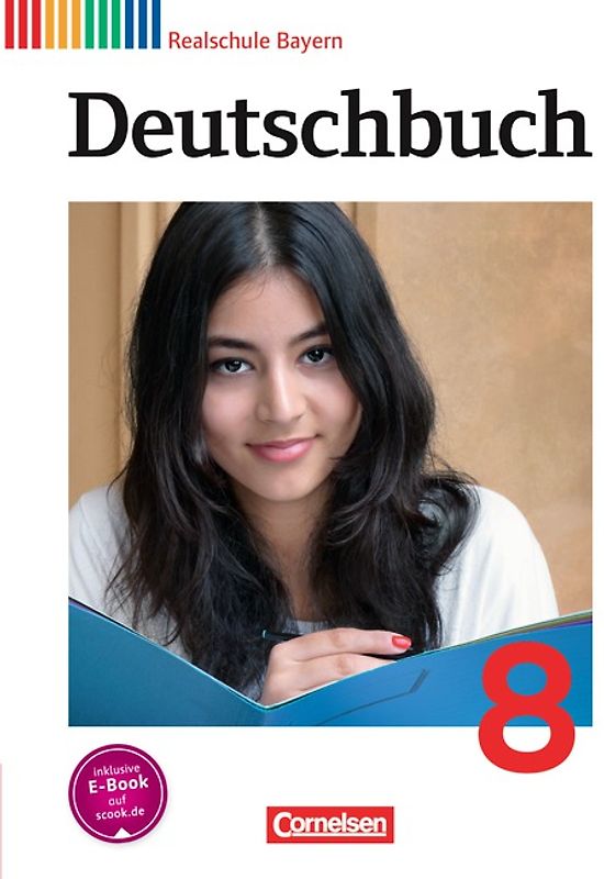 Deutschbuch - Sprach- und Lesebuch - Realschule Bayern 2011 - 8. Jahrgangsstufe