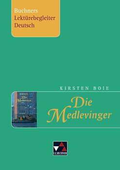 Buchners Lektürebegleiter Deutsch / Boie, Die Medlevinger