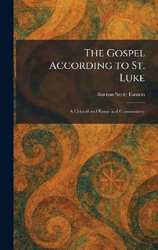 The Gospel According to St. Luke