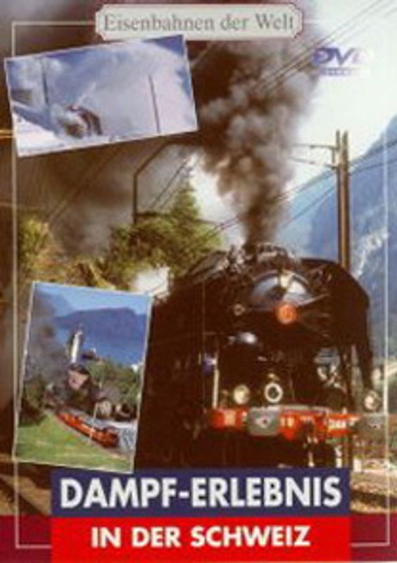 Dampf-Erlebnis in der Schweiz DVD