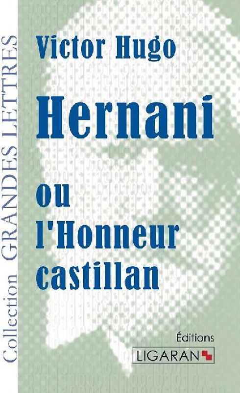 Hernani (grands caractères)