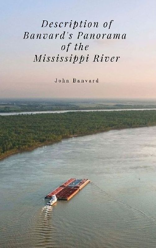 Description of Banvard's Panorama of the Mississippi River