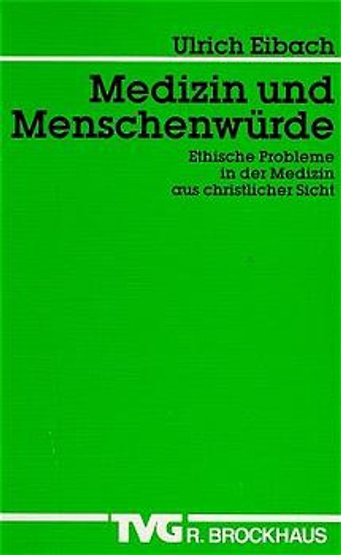 Medizin und Menschenwürde