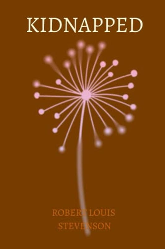 Kidnapped by Robert Louis Stevenson