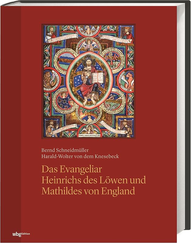Das Evangeliar Heinrichs des Löwen und Mathildes von England