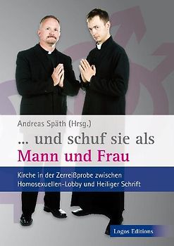 "...und schuf sie als Mann und Frau"