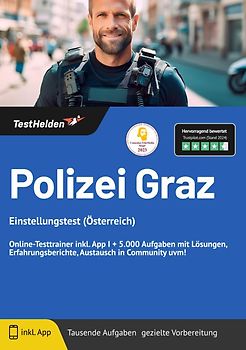 Polizei: Graz Einstellungstest (Österreich) | Online-Testtrainer inkl. App I + 5.000 Aufgaben mit Lösungen, Erfahrungsberichte, Austausch in Community uvm!