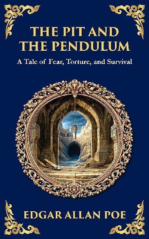 The Pit and the Pendulum