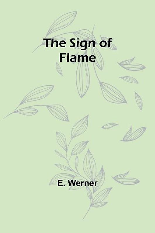 The Sign of Flame