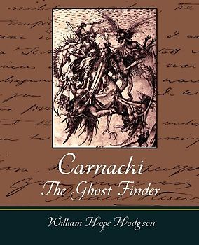Carnacki, The Ghost Finder