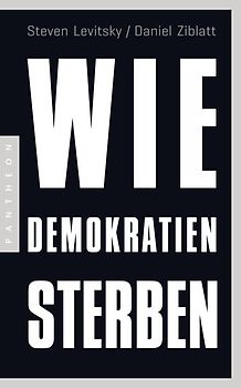 Wie Demokratien sterben