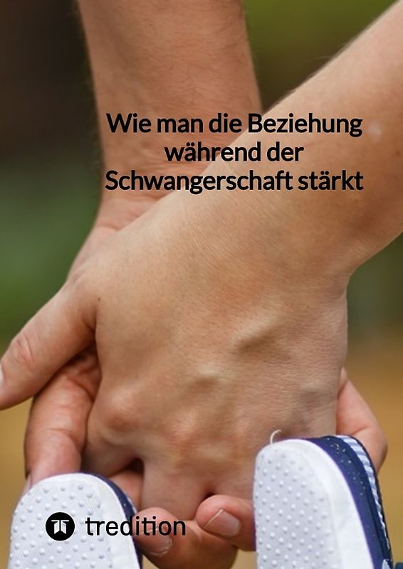 Wie man die Beziehung während der Schwangerschaft stärkt