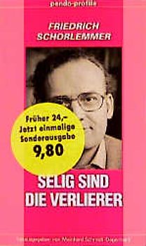 Selig sind die Verlierer