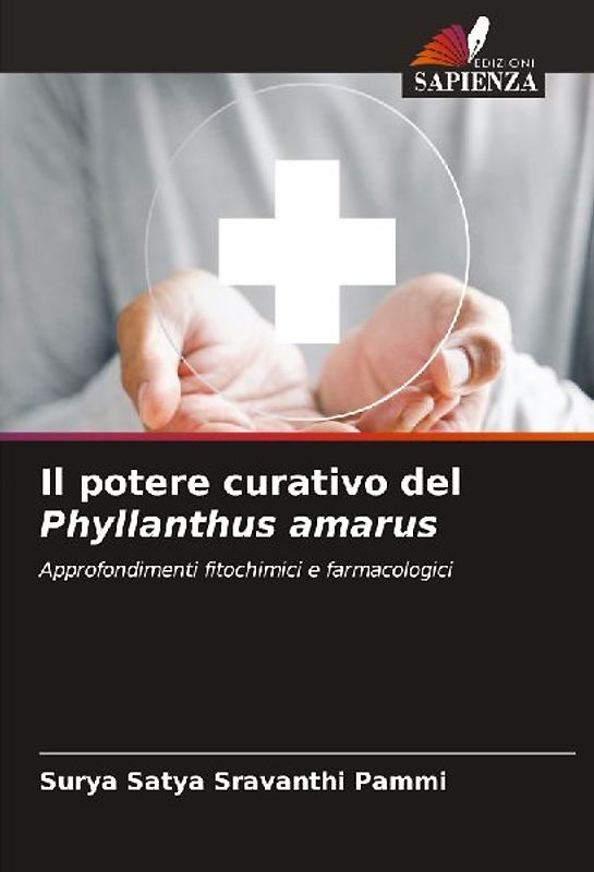 Il potere curativo del Phyllanthus amarus