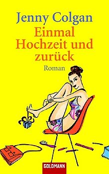 Einmal Hochzeit und zurück