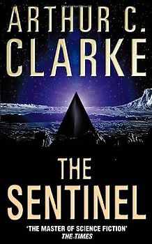 Sentinel - Arthur C Clarke