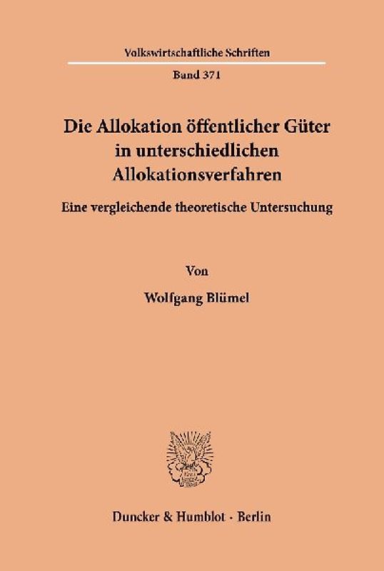 Die Allokation öffentlicher Güter in unterschiedlichen Allokationsverfahren.