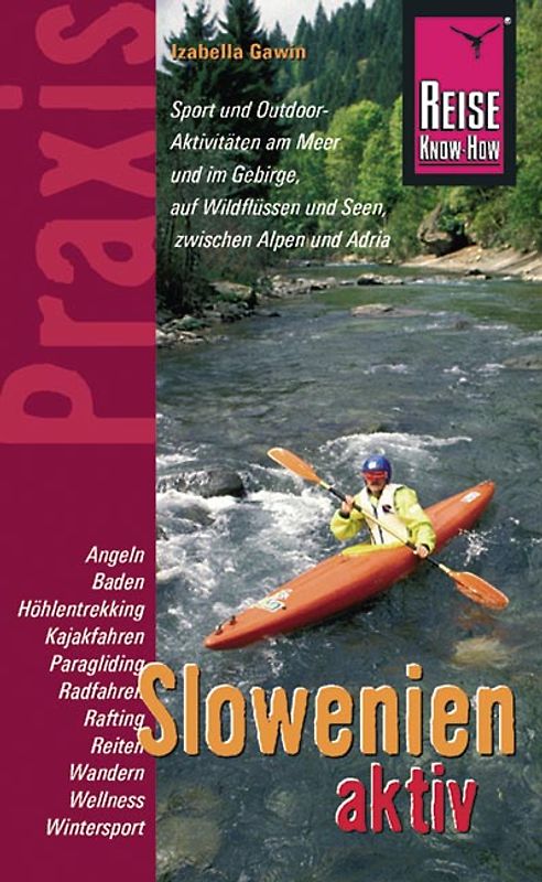 Reise Know-How Praxis: Slowenien aktiv