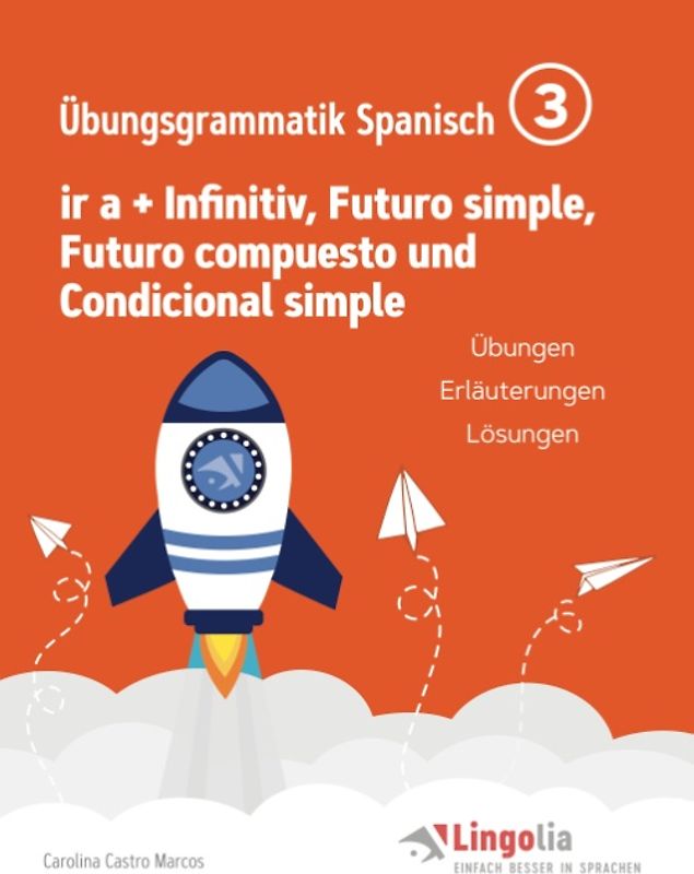 Lingolia Übungsgrammatik Spanisch Teil 3
