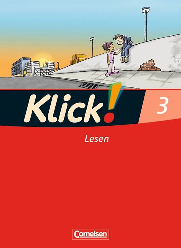 Klick! Erstlesen - Grundschule/Förderschule - Lehrwerk für Lernende mit Förderbedarf - 1.-4. Schuljahr
