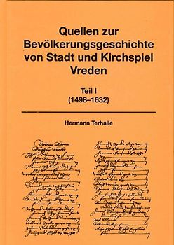 Quellen zur Bevölkerungsgeschichte von Stadt und Kirchspiel Vreden