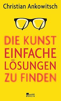 Die Kunst, einfache Lösungen zu finden