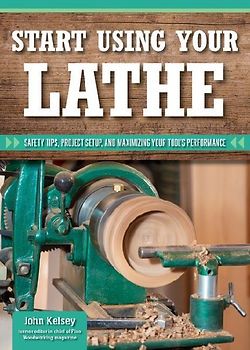 Smart Guide: Using Your Lathe
