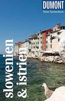 DUMONT Reise-Taschenbuch Reiseführer Slowenien & Istrien