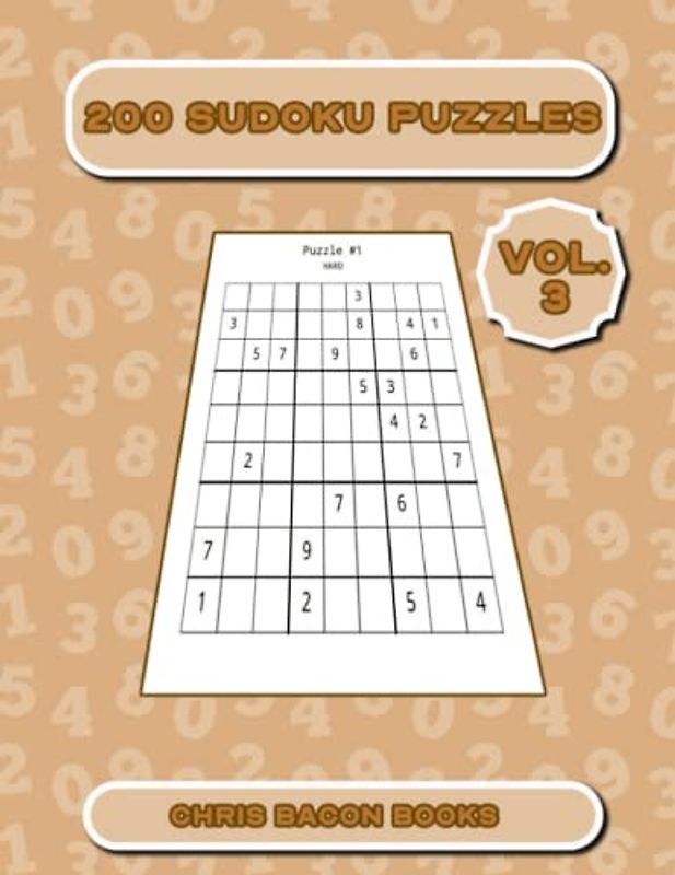 200 SUDOKU PUZZLES Vol. 3: 200 Hard Large Print Puzzles To Pass The Hours During The Long Dark Nights