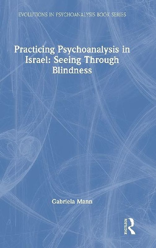 Practicing Psychoanalysis in Israel