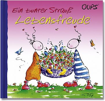 Ein bunter Strauß Lebensfreude