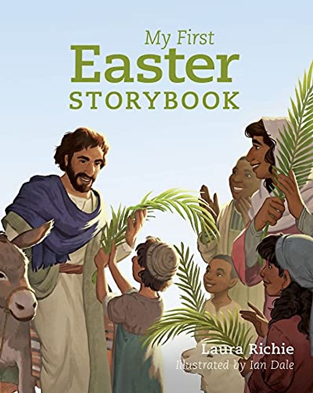 My First Easter Storybook (The Bible Storybook)