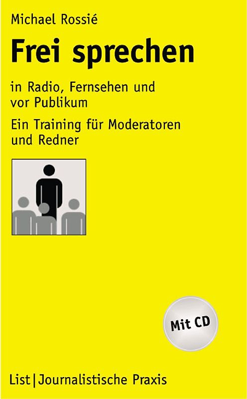 Frei sprechen in Radio, Fernsehen und vor Publikum