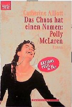 Das Chaos hat einen Namen: Polly McLaren