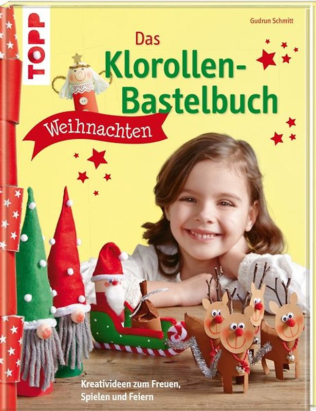 Das Klorollen-Bastelbuch Weihnachten