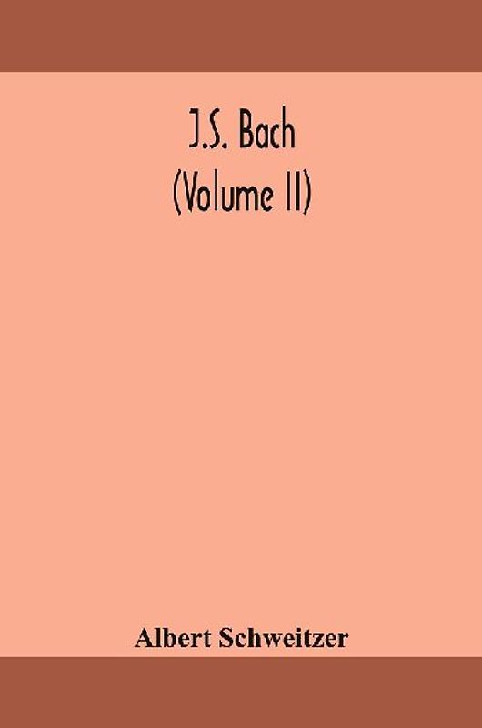 J.S. Bach (Volume Ii)