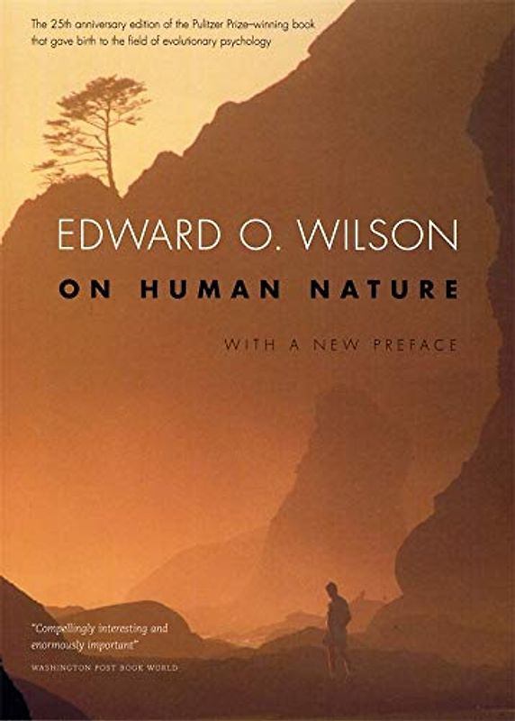 On Human Nature: Revised Edition - Edward Osborne Wilson