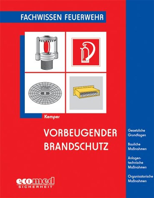 Vorbeugender Brandschutz