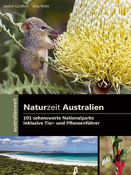 Naturzeit Australien - 101 sehenswerte Nationalparks