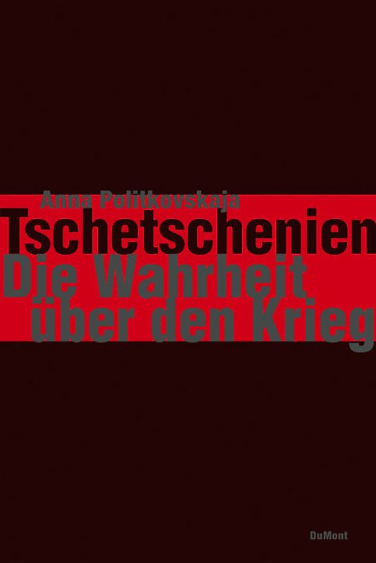 Tschetschenien - Die Wahrheit über den Krieg
