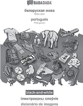 Belarusian (in cyrillic script) - português, visual dictionary, BW